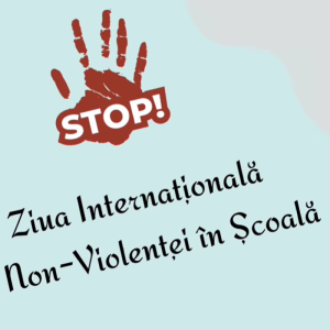 Ziua Internațională a Non-Violenței în Școală
