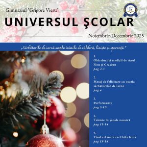 Vă prezentăm Nr. 02 al ziarului „UNIVERSUL ȘCOLAR” din anul de studiu 2025–2026 și vă dorim un An Nou fericit, plin de sănătate, bucurii și momente frumoase alături de cei dragi