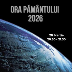Vă invităm la evenimentul „Ora Pământului”!